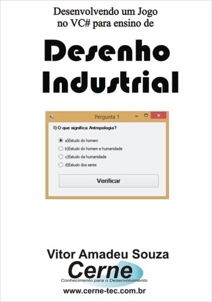 Desenvolvendo Um Jogo No Vc# Para Ensino De Desenho Industrial (eBook, PDF) Desenvolvendo Um Jogo No Vc# Para Ensino De Desenho Industrial (eBook, PDF)
