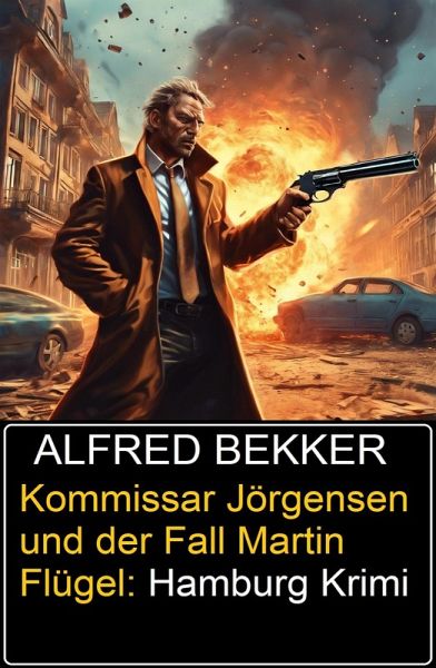 Kommissar Jörgensen und der Fall Martin Flügel: Hamburg Krimi (eBook, ePUB)
