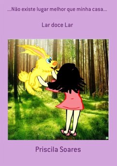 Cover ...não Existe Lugar Melhor Que Minha Casa... (eBook, PDF)