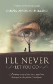 I'll Never Let You Go (eBook, ePUB)