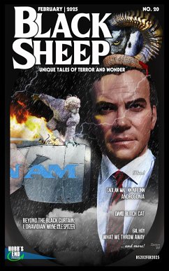 Black Sheep: Unique Tales of Terror and Wonder No. 20 / February 2025 (Black Sheep Magazine, #20) (eBook, ePUB) - Spitzer, Wayne Kyle