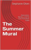 The Summer Mural (eBook, ePUB) The Summer Mural (eBook, ePUB)