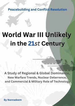World War III Unlikely in the 21st Century (eBook, ePUB) - Nannadeem