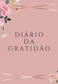 Diário Da Gratidão (eBook, PDF)