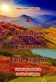A Homenagem Póstuma Ao Carlo Frighetto (eBook, PDF) A Homenagem Póstuma Ao Carlo Frighetto (eBook, PDF)