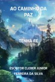 Ao Caminho Da Paz (eBook, PDF) Ao Caminho Da Paz (eBook, PDF)