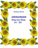 Ukrainian Step-by-Step (eBook, ePUB) Ukrainian Step-by-Step (eBook, ePUB)