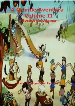 A Grande Aventura: Sorriso De Criança - Vol. Ii (eBook, PDF) Cover A Grande Aventura: Sorriso De Criança - Vol. Ii (eBook, PDF)