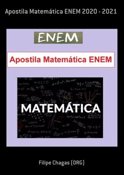 Apostila Matemática Enem 2020 - 2021 (eBook, PDF) - (Org), Filipe Chagas