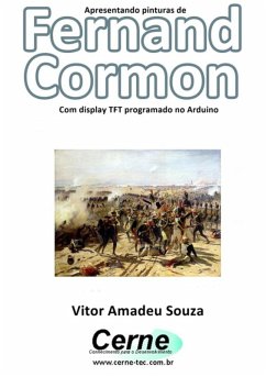 Cover Apresentando Pinturas De Fernand Cormon Com Display Tft Programado No Arduino (eBook, PDF)