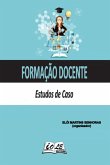 Formação Docente: Estudos De Caso (eBook, PDF)