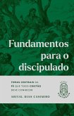 Fundamentos para o discipulado (eBook, ePUB) Fundamentos para o discipulado (eBook, ePUB)