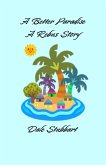 A Better Paradise: A Rebus Story (eBook, ePUB)