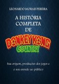 A História Completa De Donkey Kong Country (eBook, PDF)