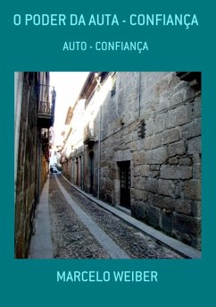 O Poder Da Auta - Confiança (eBook, PDF) - Weiber, Marcelo