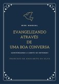 Evangelizando Através De Uma Boa Conversa (eBook, PDF)