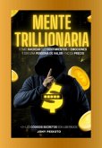 Mente Trillionaria (eBook, PDF)