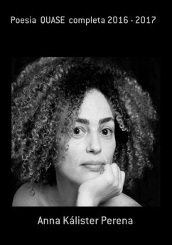 Poesia Quase Completa 2016 - 2017 (eBook, PDF) - Perena, Anna Kálister