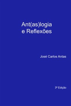 Ant(as)logia E Reflexões (eBook, PDF) - Antas, José Carlos