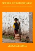 Severino, O Pequeno Sertanejo (eBook, PDF)