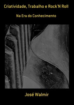 Cover Criatividade, Trabalho E Rock'n Roll (eBook, PDF)