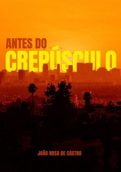 Cover Antes Do Crepúsculo (eBook, PDF)