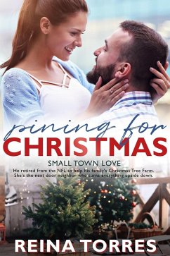 Cover Pining for Christmas (Small Town Love, #6) (eBook, ePUB)