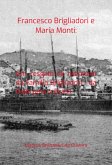 Francesco Brigliadori E Maria Monti: (eBook, PDF)