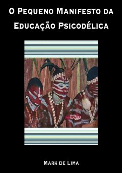 Cover O Pequeno Manifesto Da Educação Psicodélica (eBook, PDF)