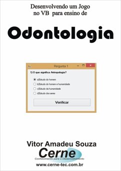 Cover Desenvolvendo Um Jogo No Vb Para Ensino De Odontologia (eBook, PDF)