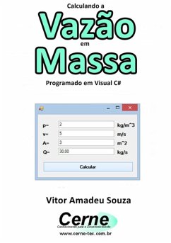 Cover Calculando A Vazão Em Massa Programado Em Visual C# (eBook, PDF)