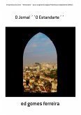 A Importância Do Jornal ´´o Estandarte´´ Para O Surgimento Da Igreja Presbiteriana Independente Do Brasil (eBook, PDF)