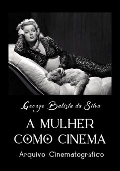 Cover A Mulher Como Cinema (eBook, PDF)