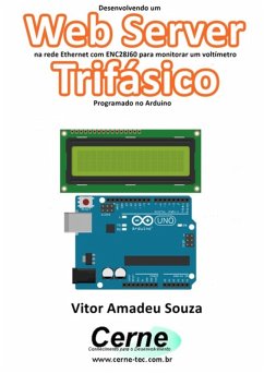 Cover Desenvolvendo Um Web Server Na Rede Ethernet Com Enc28j60 Para Monitorar Um Voltímetro Trifásico Programado No Arduino (eBook, PDF)