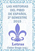 Las Historias Del Pibid De Español - 4 (eBook, PDF)