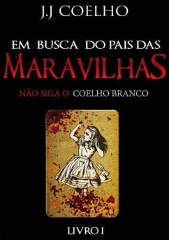 Cover Em Busca Do País Das Maravilhas (eBook, PDF)