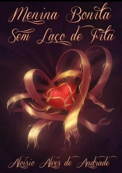 Cover Menina Bonita Sem Laço De Fita (eBook, PDF)