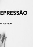 Adeus Á Depressão (eBook, PDF)
