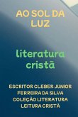 Ao Sol Da Luz (eBook, PDF) Ao Sol Da Luz (eBook, PDF)