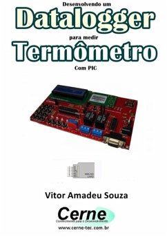 Cover Desenvolvendo Um Datalogger Para Medir Termômetro Com Pic (eBook, PDF)