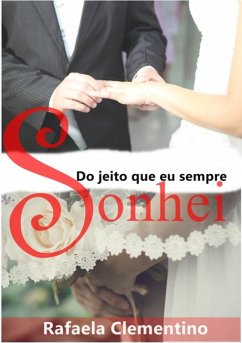 Cover Do Jeito Que Eu Sempre Sonhei (eBook, PDF)