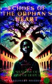 Echoes of the Orphan's Heart (eBook, ePUB)