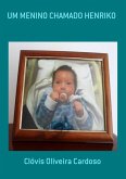 Um Menino Chamado Henriko (eBook, PDF)