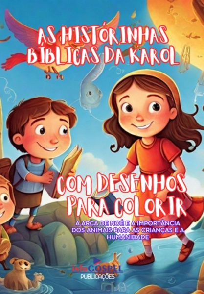 Historinhas Da Karol (eBook, PDF) Historinhas Da Karol (eBook, PDF)