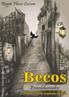 Becos Emoldurados (eBook, PDF) - Ceccon, Roger Flores