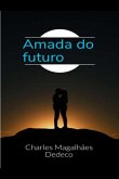 Amada Do Futuro (eBook, PDF)