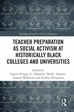 Cover Teacher Preparation as Social Activism at Historically Black Colleges and Universities (eBook, PDF)