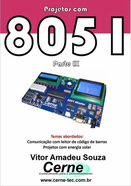 Projetos Com 8051 Parte Ix (eBook, PDF) Projetos Com 8051 Parte Ix (eBook, PDF)