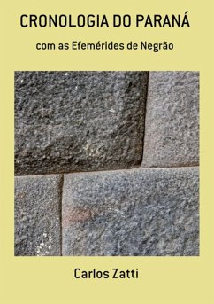 Cronologia Do Paraná (eBook, PDF) - Zatti, Carlos