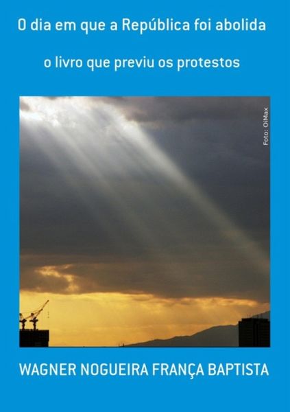 O Dia Em Que A República Foi Abolida (eBook, PDF)